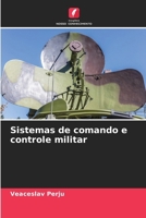 Sistemas de comando e controle militar (Portuguese Edition) 6208838878 Book Cover