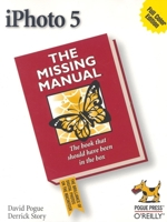 iPhoto 5: The Missing Manual 0596100345 Book Cover