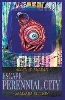 Escape Perennial City - Samsara Edition B0CPBKDZF3 Book Cover