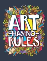 Art Has No Ruled: Artist Sketch Pad, Blank Paperback Anime Sketchbook, 100 pages 169544812X Book Cover
