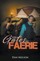 The Gates To Faerie 1092861408 Book Cover