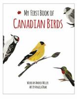 My First Book of Canadian Birds 177108653X Book Cover