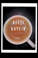 Beeti Batein 9354722946 Book Cover
