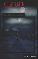 Ghost Cabin B08Q9W9M92 Book Cover