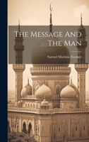 The Message And The Man 102233266X Book Cover