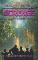 Acreage: A Wild Fantasy Adventure B0C7JCB9TK Book Cover