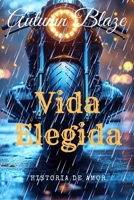 CHOSEN Life (Spanish Edition) B0HG4Q56VJ Book Cover