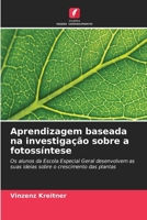Aprendizagem baseada na investigação sobre a fotossíntese (Portuguese Edition) 6630044282 Book Cover