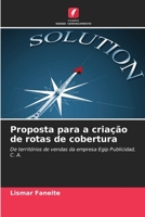 Proposta para a criação de rotas de cobertura: De territórios de vendas da empresa Egip Publicidad, C. A. (Portuguese Edition) B0CJX9NMV2 Book Cover