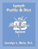 Lymph Profile & Diet 1530193362 Book Cover
