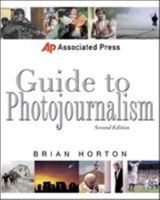 Associated Press Guide to Photojournalism (Associated Press Handbooks) 0071363874 Book Cover