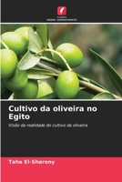 Cultivo da oliveira no Egito (Portuguese Edition) 6209506631 Book Cover