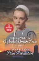 A Secret Amish Love and Plain Retribution 1335994769 Book Cover