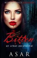 Bitten: An Urban Paranormal 1981260749 Book Cover