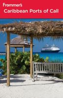 Frommer's Caribbean Ports of Call (Frommer's Complete) 0470640154 Book Cover
