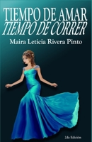Tiempo de Amar, Tiempo de Correr 1535426551 Book Cover