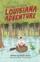Michael and Ava's Louisiana Adventure 1721933948 Book Cover