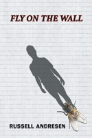 Fly on the Wall 1682354156 Book Cover