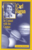Carl Sagan: In Contact With the Cosmos (Great Scientists) 1883846552 Book Cover