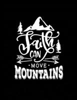 Faith Can Move Mountains: Christian Bible 3 Year, Monthly Yearly Planner, 36 Month Notebook Journal Dated Agenda Appointment Calendar Organizer Book Black Cover 1707958254 Book Cover