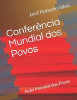 Conferência Mundial dos Povos: Ação Mundial dos Povos B08ZQ7NDW4 Book Cover