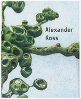 Alexander Ross: Drawings 2000 2008 0977171434 Book Cover