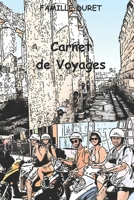 Carnet de Voyages (French Edition) B086PQYB7Z Book Cover