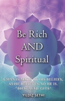 Be Rich and Spiritual 1506119905 Book Cover