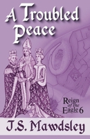 A Troubled Peace B0FWCHNHNH Book Cover