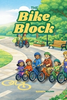 Bike Block : How Staking Helps Systems Run 1962232255 Book Cover
