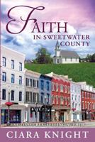 Faith in Sweetwater County 1939081777 Book Cover