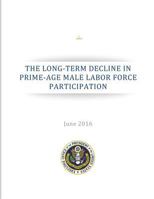 THE LONG-TERM DECLINE in PRIME-AGE MALE LABOR FORCE PARTICIPATION 1542470366 Book Cover