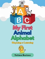 ABC Animal Adventures: Rhyming & Learning 1069323098 Book Cover
