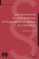 Les instruments d'action publique et la gouvernance urbaine au Cameroun (Logiques Juridiques) (French Edition) 2343249865 Book Cover