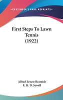 First Steps To Lawn Tennis 1437061486 Book Cover