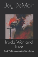 Inside War & Love B091W44GG2 Book Cover