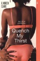 Quench My Thirst 0758216807 Book Cover