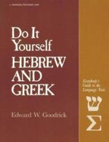 Do It Yourself Hebrew and Greek 0310417414 Book Cover