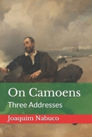 On Camoens: Three Addresses B088T7BTMQ Book Cover