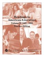 Readings in American Literature Volume II: 1865 - 1923 Teacher Edition 1975881648 Book Cover