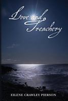 Love and Treachery 1491274492 Book Cover