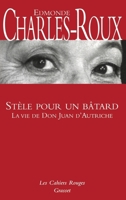 Stèle pour un bâtard 2246096227 Book Cover