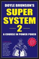 Doyle Brunson's Super System II 1580421369 Book Cover