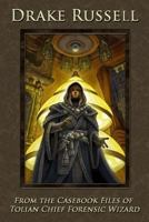 From the Casebook of Tolian Chief Forensic Wizard (The Hardway Series) 1548056790 Book Cover