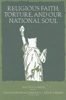 Religious Faith, Torture, and Our National Soul 0881462039 Book Cover