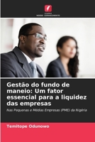 Gestão do fundo de maneio: Um fator essencial para a liquidez das empresas 6206872831 Book Cover