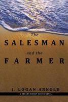 The Salesman and the Farmer (Dreams Direct Book 1) 0615314155 Book Cover