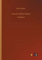 Arrows of the Chace [Illustrated Cabinet Edition] 1286098831 Book Cover