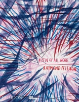 Raymond Pettibon: A Pen of All Work 0714873691 Book Cover