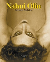 Nahui Olin, la mujer del sol 8477653119 Book Cover